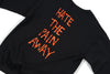 Fucking Awesome Hate The Pain Away Crewneck 'Black'